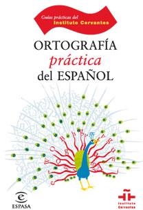 Ortografía práctica del español | 9788467028409 | Marcos Marín, Francisco;Instituto Cervantes