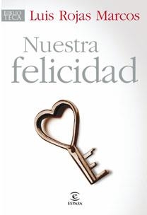 Nuestra felicidad | 9788467030198 | Rojas Marcos, Luis