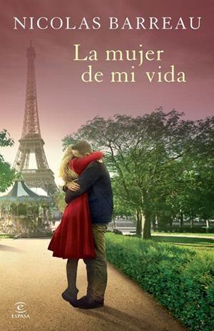 La mujer de mi vida | 9788467040067 | Barreau, Nicolas