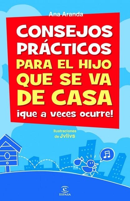 Consejos prácticos para el hijo que se va de casa | 9788467039085 | Aranda, Ana