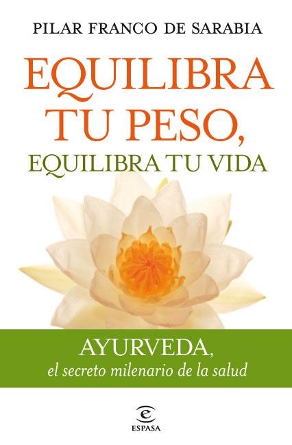 Equilibra tu peso, equilibra tu vida | 9788467035742 | Franco de Sarabia, Pilar