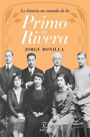 La historia no contada de los Primo de Rivera | 9788467046335 | Bonilla, Jorge