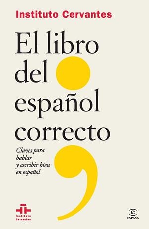El libro del español correcto (Flexibook) | 9788467041101 | Instituto Cervantes