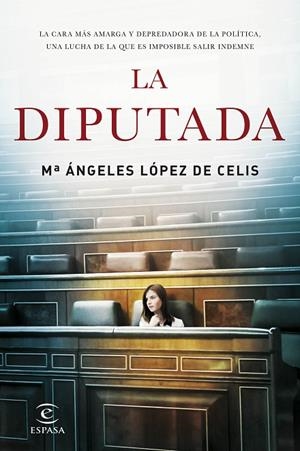 La  diputada | 9788467048889 | López de Celis, Mª Angeles