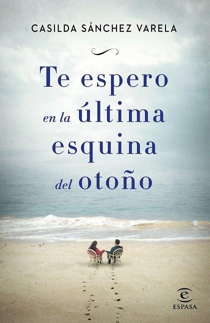 Te espero en la última esquina del otoño | 9788467045192 | Sánchez Varela, Casilda