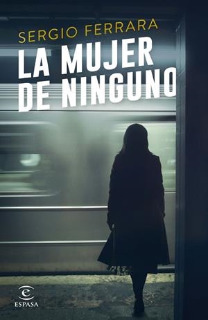 La mujer de ninguno | 9788467048322 | Ferrara, Sergio