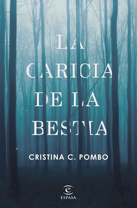 La caricia de la bestia | 9788467050424 | C. Pombo, Cristina