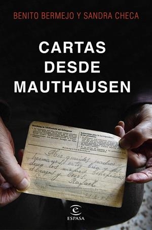 Cartas desde Mauthausen | 9788467047516 | Bermejo, Benito;Checa, Sandra