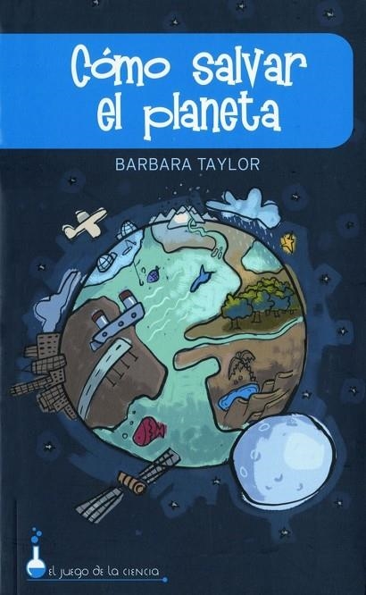 COMO SALVAR EL PLANETA | 9788497543187 | Taylor, Barbara