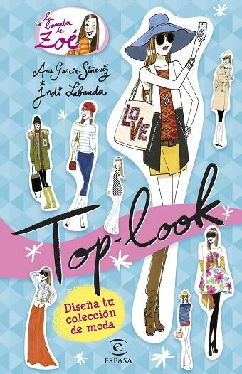 Top Look. La banda de Zoé | 9788467045130 | García-Siñeriz, Ana;Labanda Blanco, Jordi
