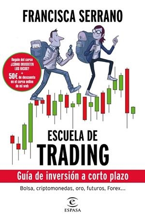 Escuela de trading | 9788467052404 | Serrano Ruiz, Francisca