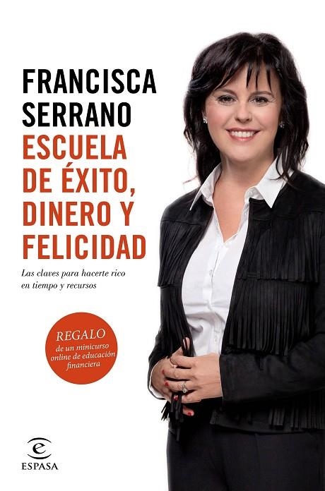 Escuela de éxito, dinero y felicidad | 9788467048049 | Serrano Ruiz, Francisca