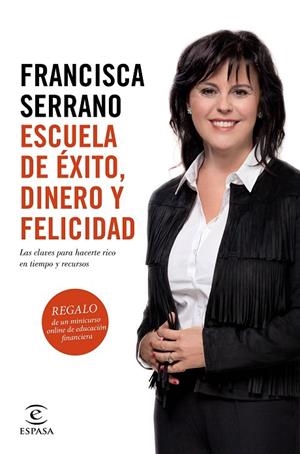 Escuela de éxito, dinero y felicidad | 9788467048049 | Serrano Ruiz, Francisca