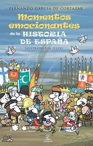 Momentos emocionantes de la historia de España | 9788467039924 | García de Cortázar, Fernando