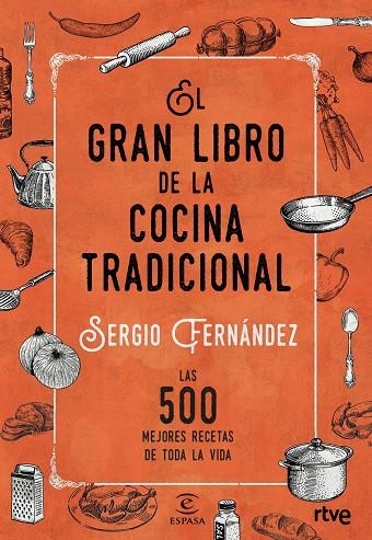 El gran libro de la cocina tradicional | 9788467046359 | RTVE;Fernández, Sergio