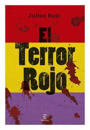 El terror rojo | 9788467034332 | Ruiz, Julius