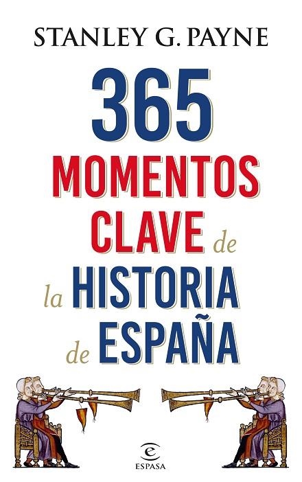 365 momentos clave de la historia de España | 9788467048513 | Payne, Stanley G.