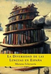 La diversidad de las lenguas en España | 9788467003130 | Etxebarria, Maitena