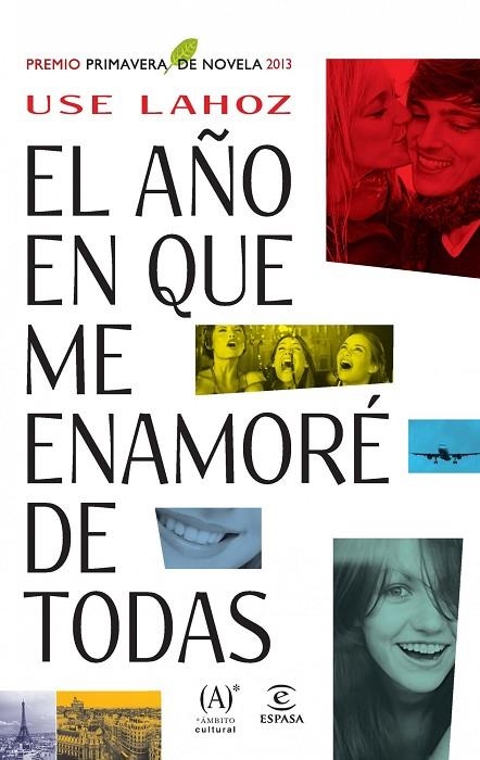 El año en que me enamoré de todas | 9788467025439 | Lahoz, Use