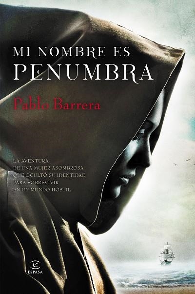 Mi nombre es penumbra | 9788467043303 | Barrera, Pablo