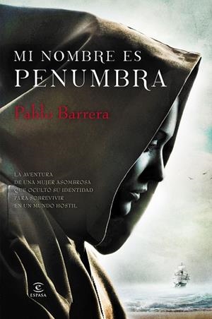 Mi nombre es penumbra | 9788467043303 | Barrera, Pablo