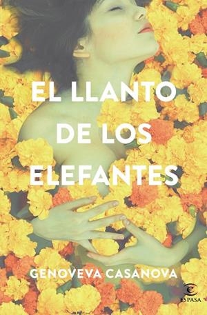 El llanto de los elefantes | 9788467044614 | Casanova, Genoveva