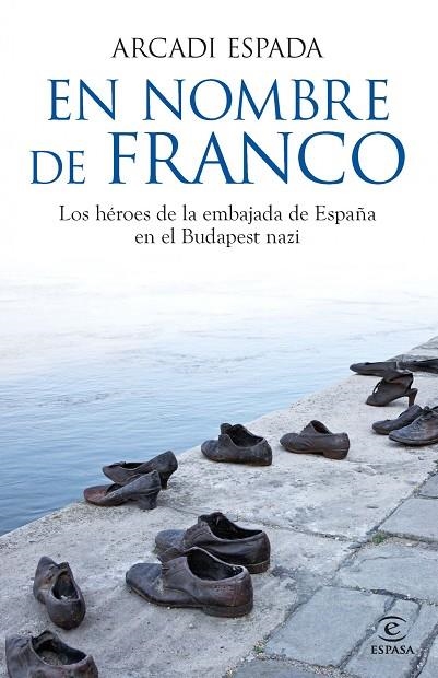 En nombre de Franco | 9788467013801 | Espada, Arcadi