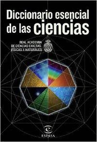 Diccionario esencial  de las ciencias | 9788467002713 | Real Academia de Ciencias Exactas, Físicas y Naturales