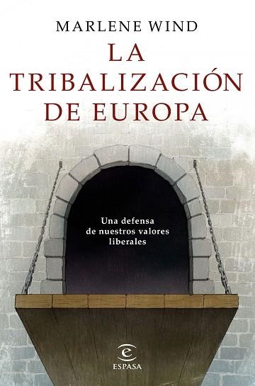 La tribalización de Europa | 9788467052428 | Wind, Marlene