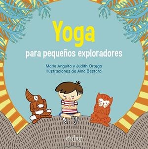 Yoga para pequeños exploradores | 9788497546942 | Yoguitos, SCP