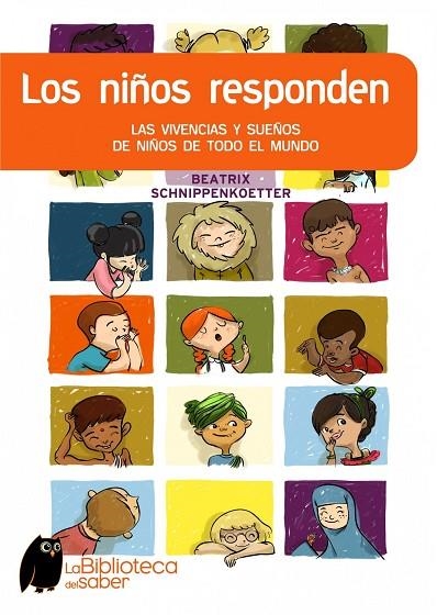 LOS NIÑOS RESPONDEN | 9788497543873 | Schnippenkoetter, Beatrix