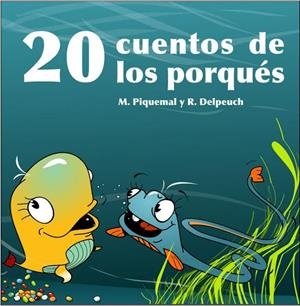 20 CUENTOS DE LOS PORQUES | 9788497543194 | Piquemal, Michel