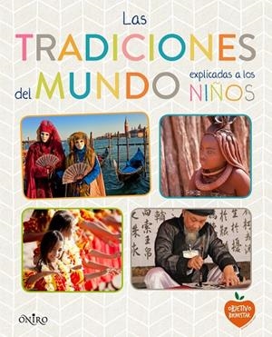 Las tradiciones del mundo explicadas a los niños | 9788497547864 | AA. VV.