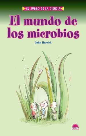 EL MUNDO DE LOS MICROBIOS | 9788497542982 | Herrick, John
