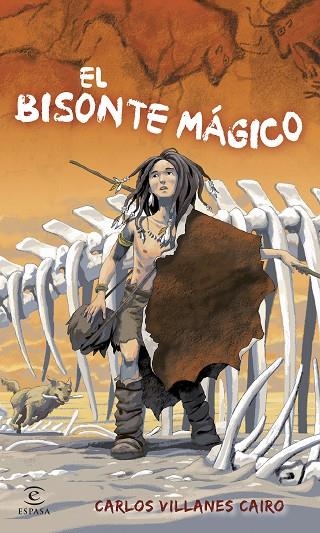 El bisonte mágico | 9788467045369 | Villanes, Carlos
