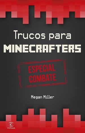 Minecraft.Trucos para minecrafters. Especial combate | 9788467045093 | Miller, Megan