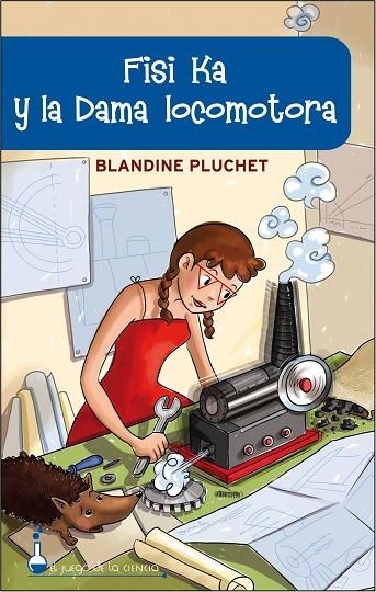 FISI KA Y LA SEÑORA  LOCOMOTORA | 9788497544238 | Pluchet, Blandine