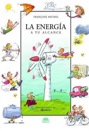 La energía a tu alcance | 9788497543071 | Michelle, François