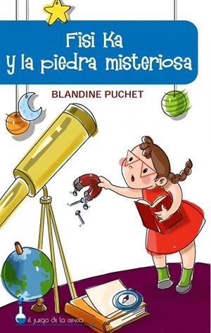 FISI KA Y LA PIEDRA MISTERIOSA | 9788497543330 | Pluchet, Blandine