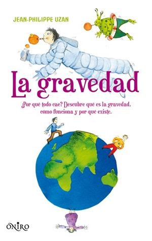 La gravedad | 9788497544610 | Uzan, Jean-Philippe
