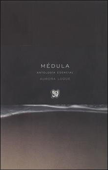 Médula | 9788437507194 | Luque Ortiz, Aurora