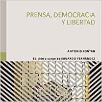 Prensa, democracia y libertad | 9788437507682 | Fontán Pérez, Antonio