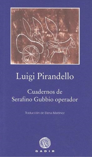 Cuadernos de Serafino Gubbio operador | 9788494576577