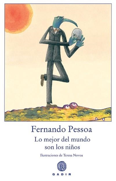 Lo mejor del mundo son los niños | 9788493603373 | Pessoa, Fernando