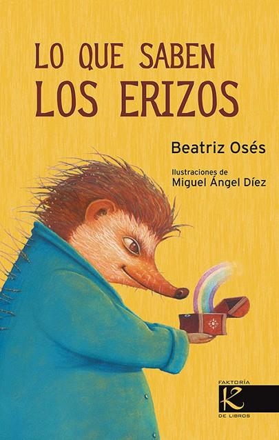 Lo que saben los erizos | 9788415250951 | Osés, Beatriz