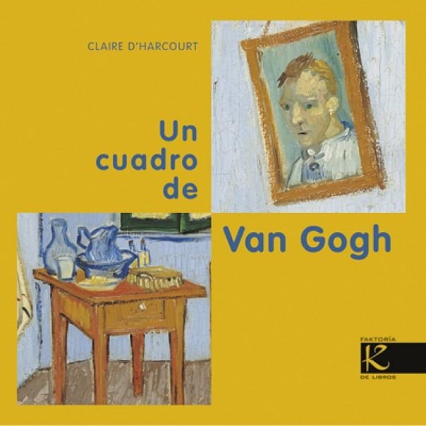 Un cuadro de Van Gogh | 9788415250579 | D'Harcourt, Claire