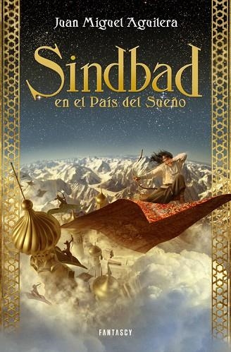 Sindbad en el país del sueño | 9788415831167 | Juan Miguel Aguilera