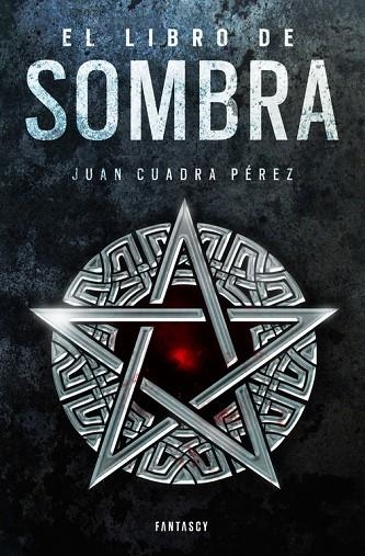 El libro de Sombra (La saga de la Ciudad 2) | 9788415831730 | Juan Cuadra Pérez