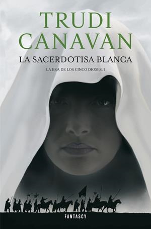 La sacerdotisa blanca (La Era de los Cinco Dioses 1) | 9788415831129 | Trudi Canavan