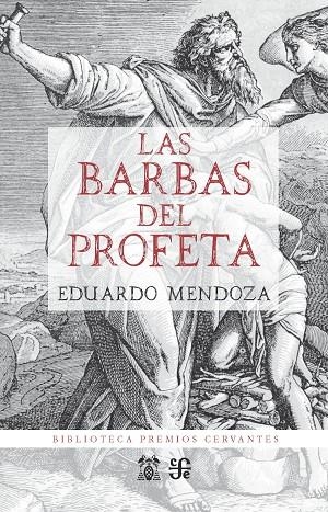 Las barbas del profeta | 9788437507729 | Mendoza Garriga, Eduardo